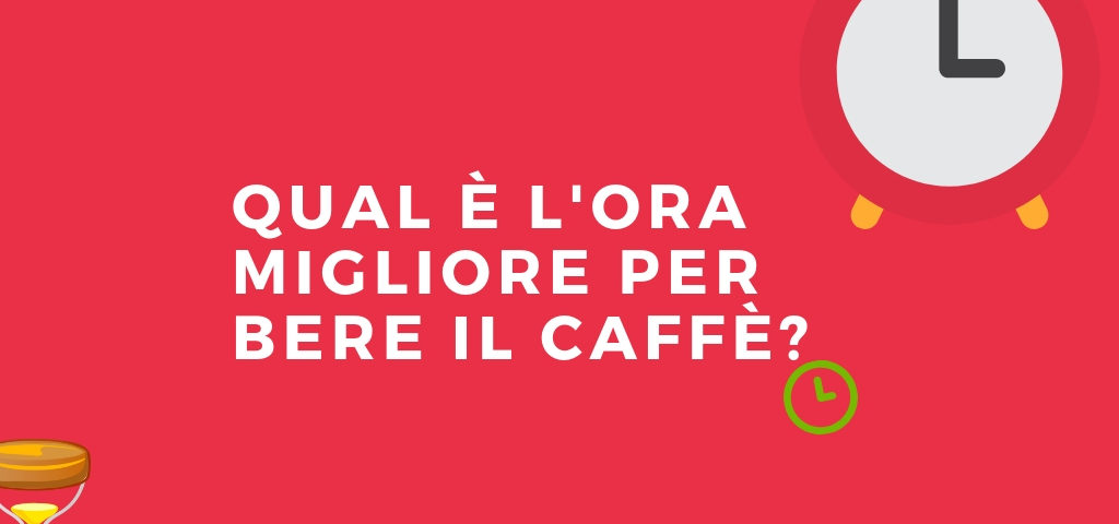 qual-e-lorario-migliore-per-bere-un-buon-caffe